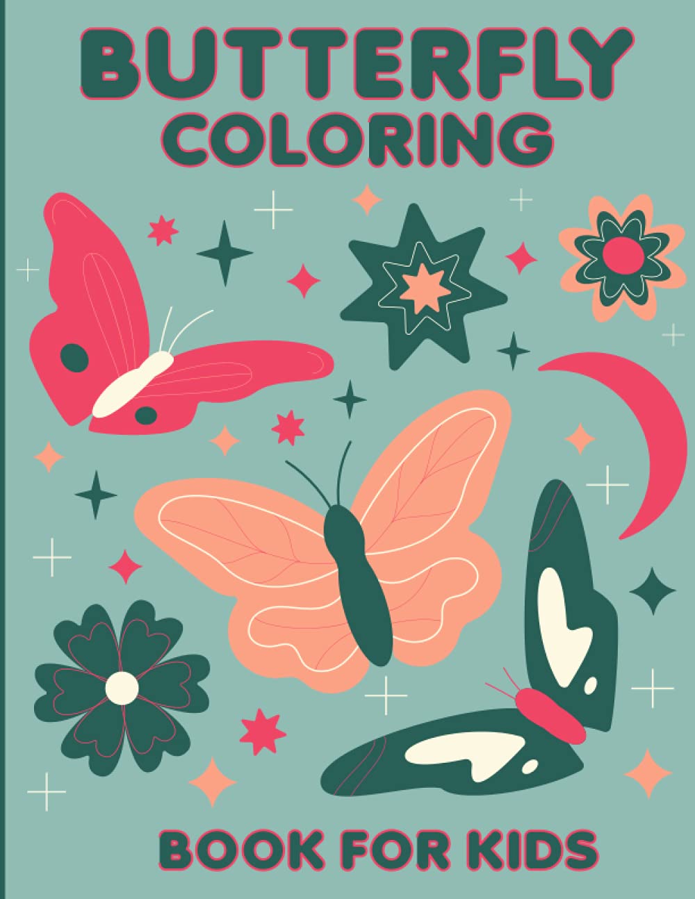 Butterfly Coloring Book For Kids: 30 Easy Butterfly Coloring Book For Children And Adults