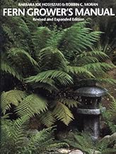 Fern Grower's Manual: Revised and Expanded Edition