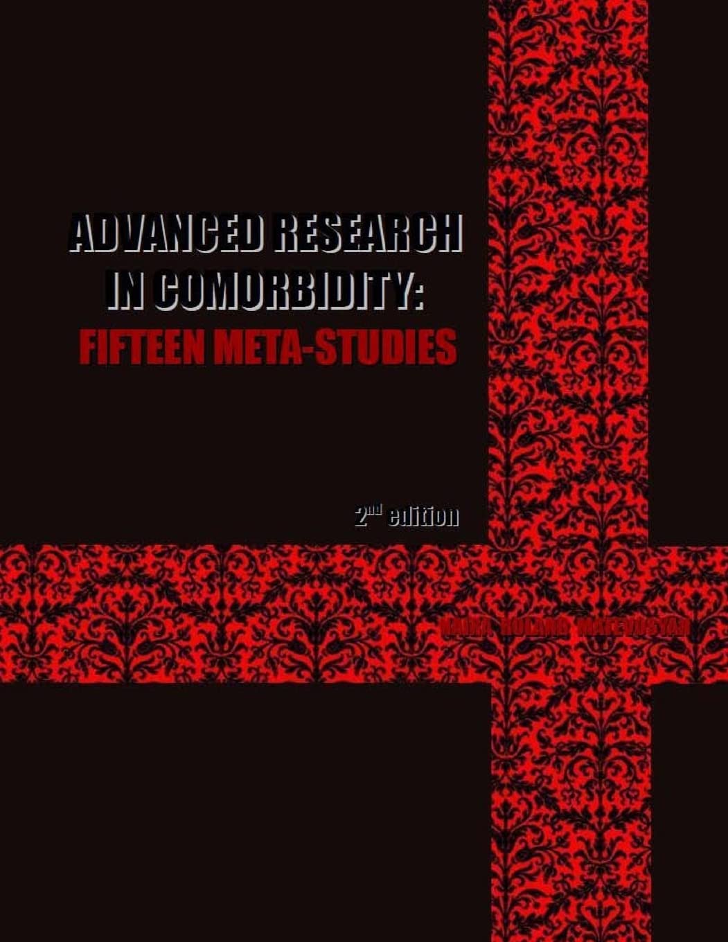 Advanced Research in Comorbidity: Fifteen Meta-Studies: 2nd edition