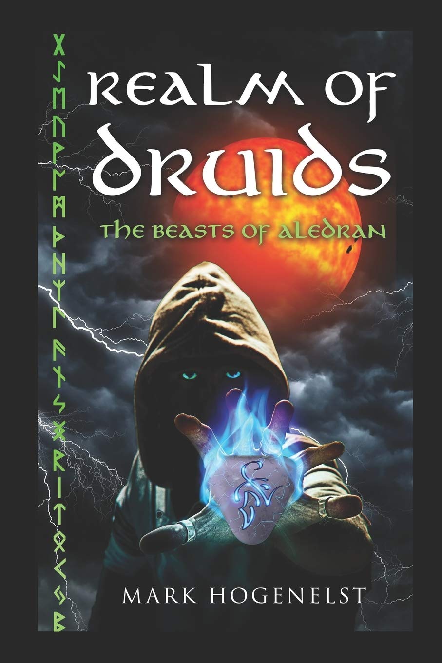 Realm of Druids: The Beasts of Aledran (The Moonstone Chronicles)