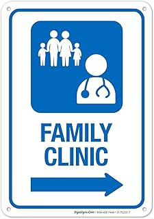 Family Clinic with Right Arrow Hospital Sign, 10x7 Inches, Rust Free .040 Aluminum, Fade Resistant, Made in USA