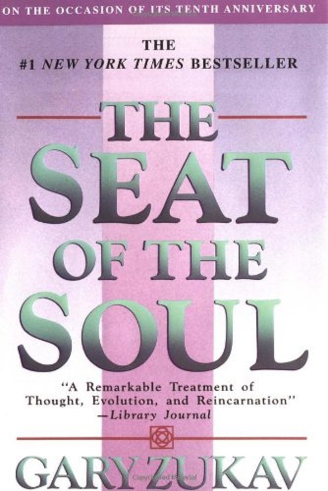The Seat of the Soul: Zukav, Gary: 9780684865188: Books - Amazon.ca