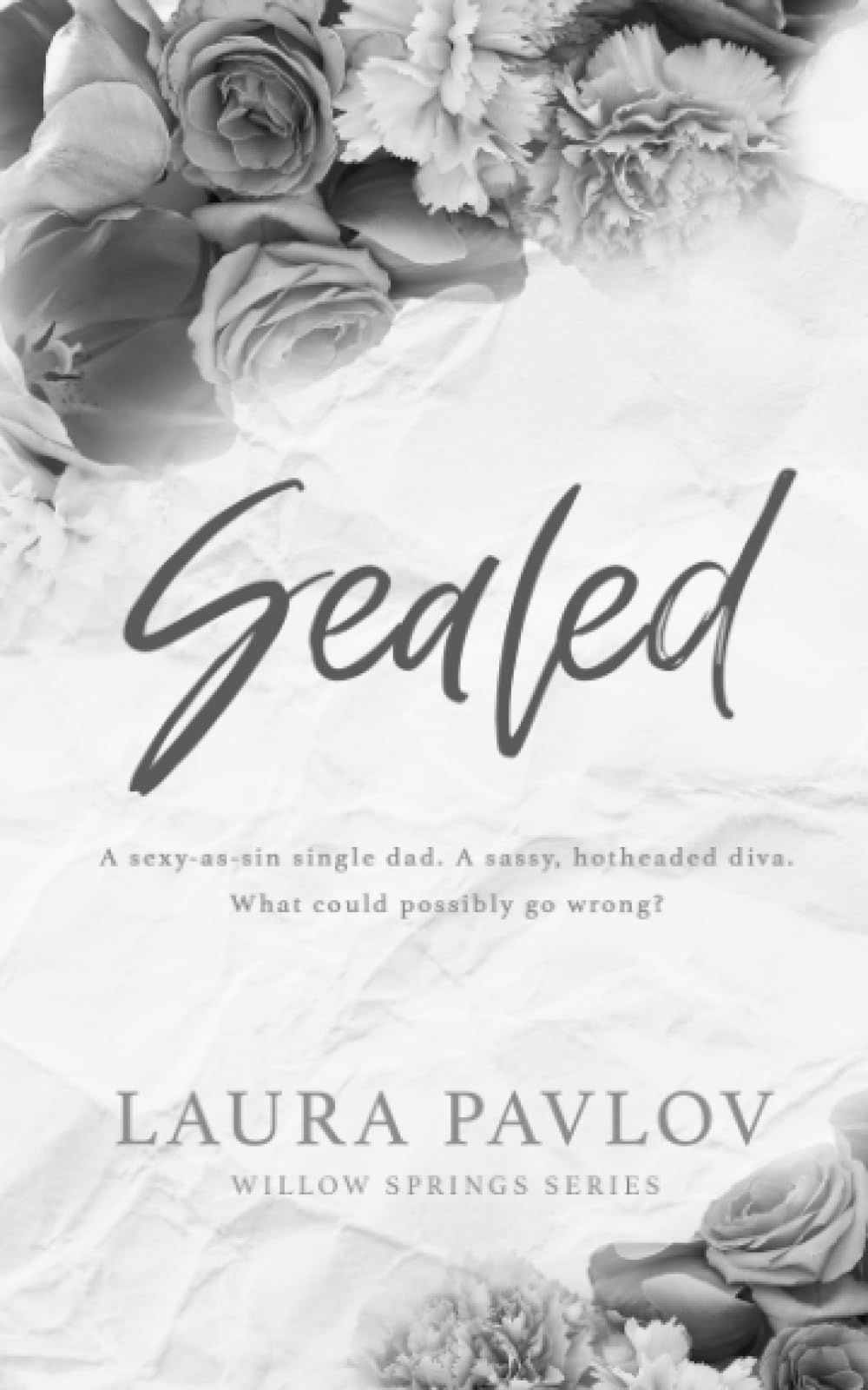 Sealed: A Willow Springs Special Edition Paperback (Willow Springs Series Special Edition)