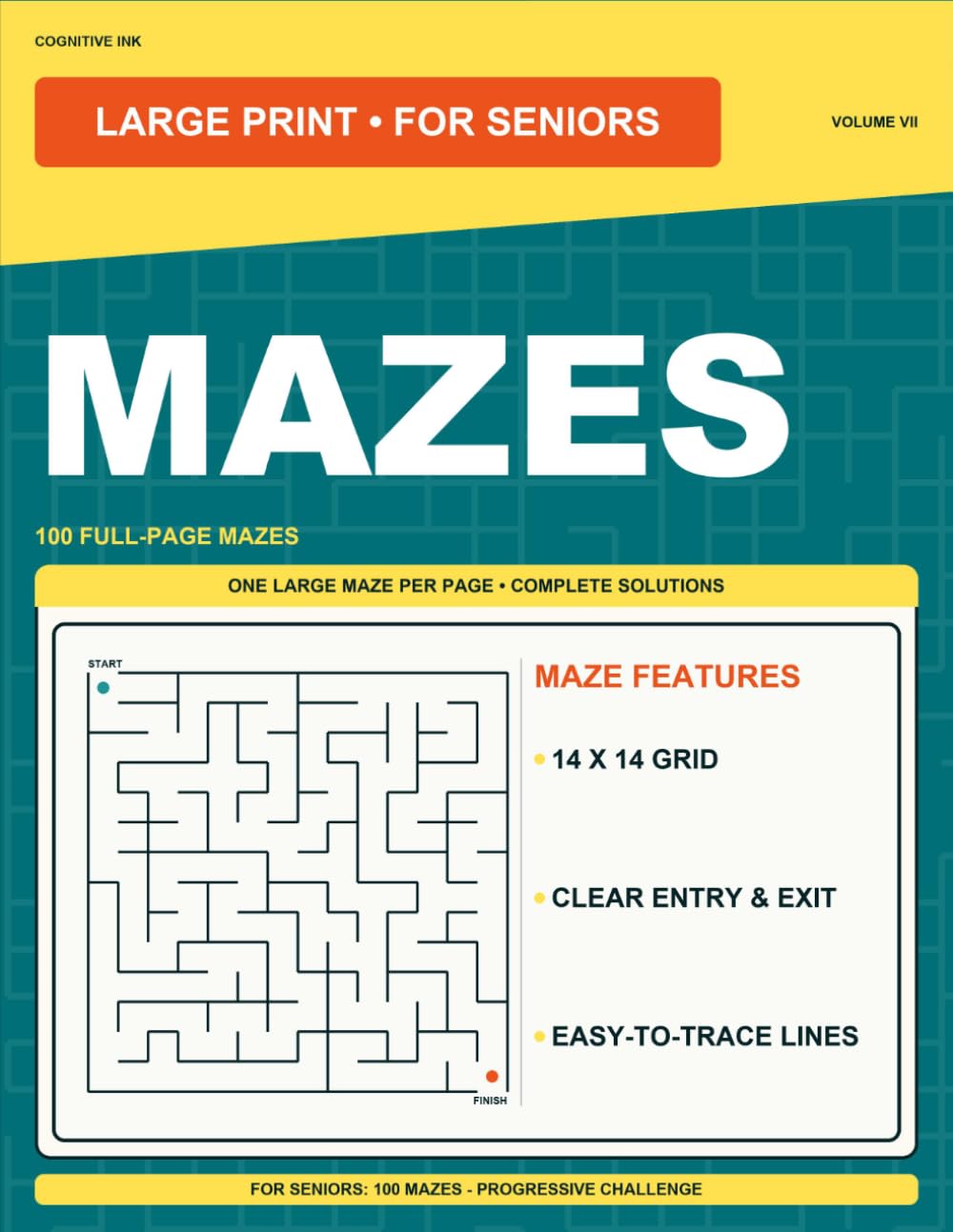 Large Print Mazes Volume VII: For Seniors: 100 Mazes - Progressive Challenge