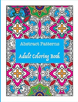 Paperback Abstract Patterns: Adult Coloring Book
