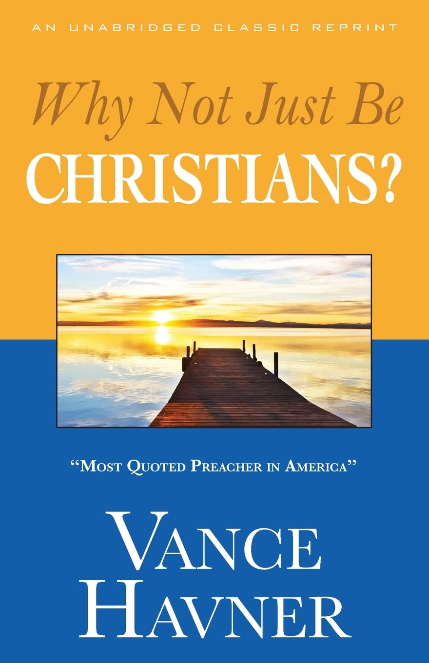Cover of Why Not Just Be Christians?