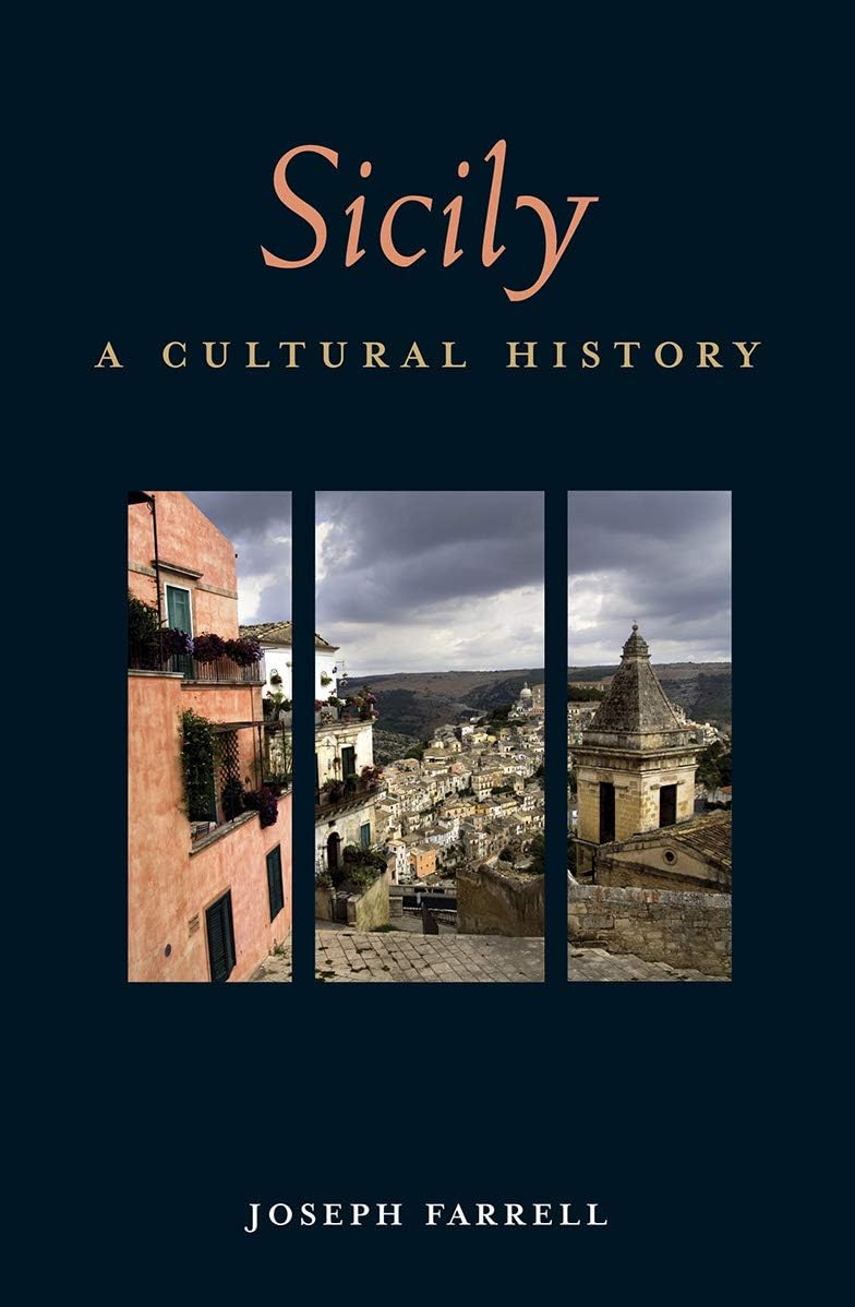 Sicily: A Cultural History (Interlink Cultural Histories)