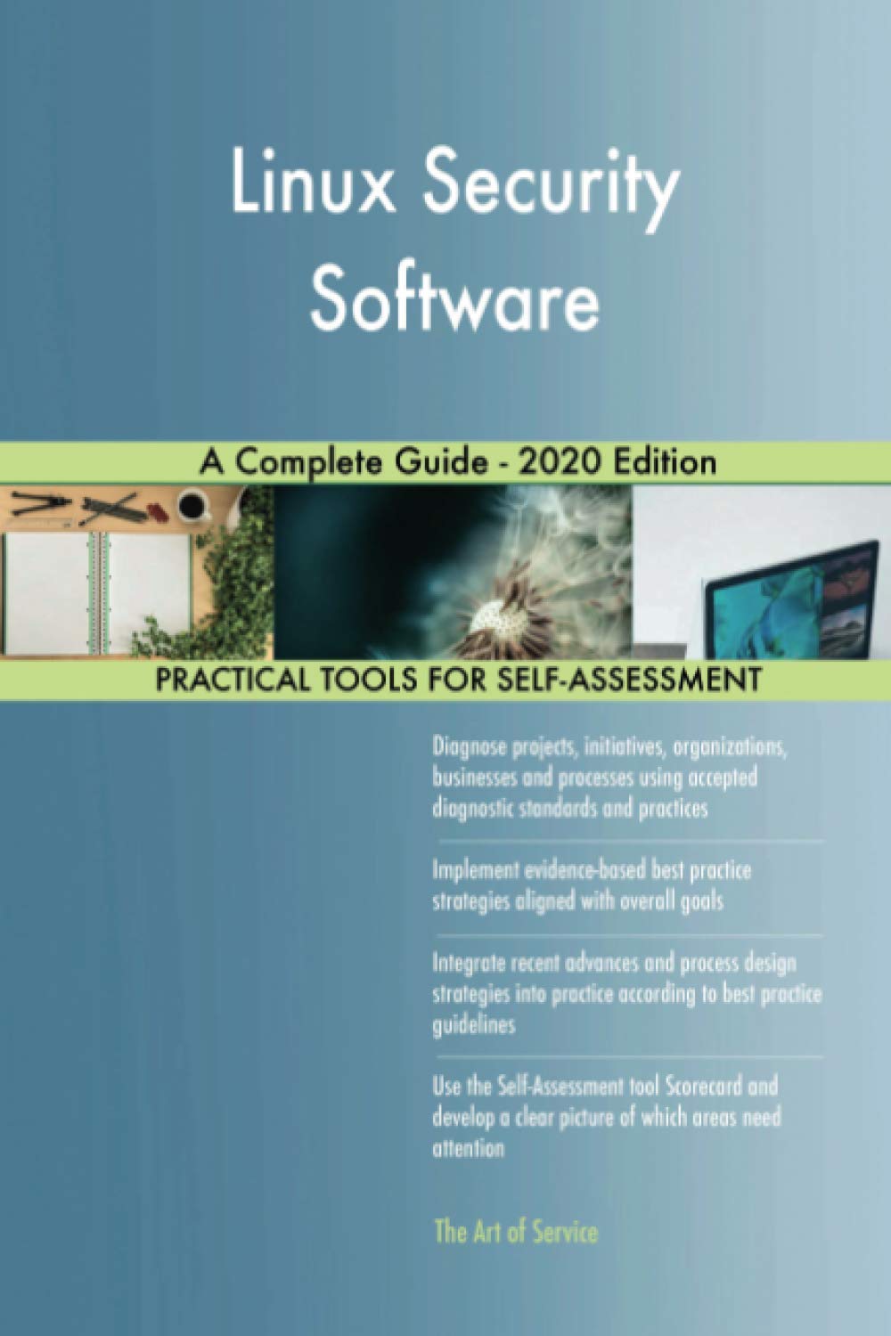 Linux Security Software A Complete Guide - 2020 Edition