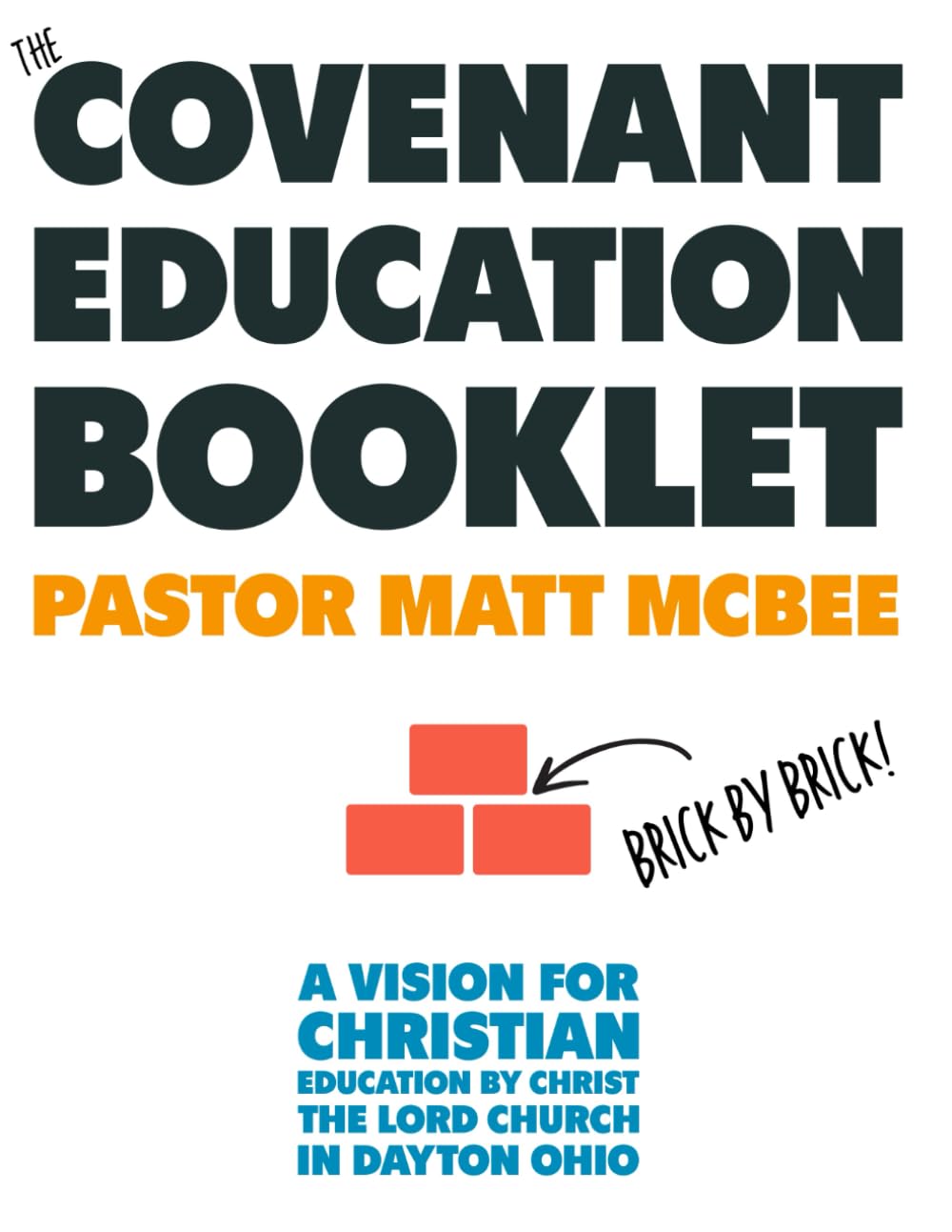 Covenant Education: A Vision for Christian Education of Christ the Lord Church