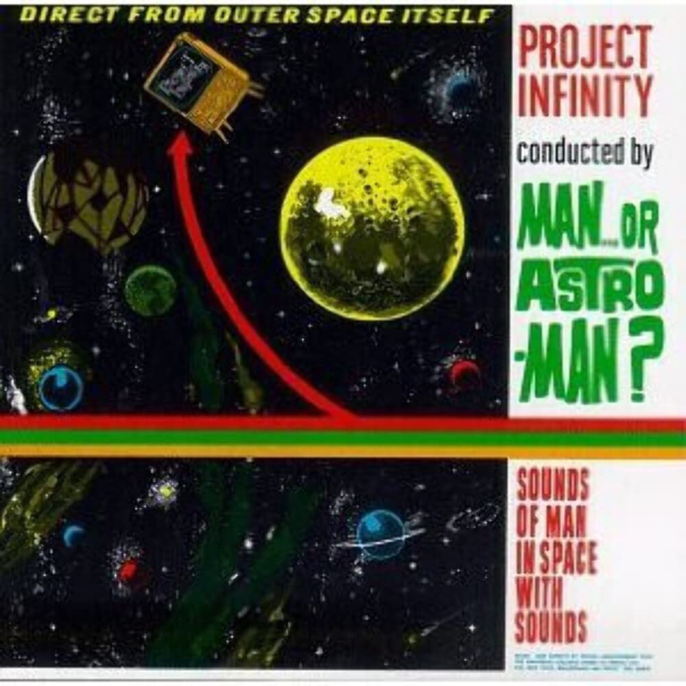 Project Infinity　Man or Astro-Man? 61VU9NTTNvL.jpg