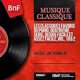  Les classiques favoris du piano, quatrième série. Disque facile et assez facile, vol. 1B & 2 (Mono Version)