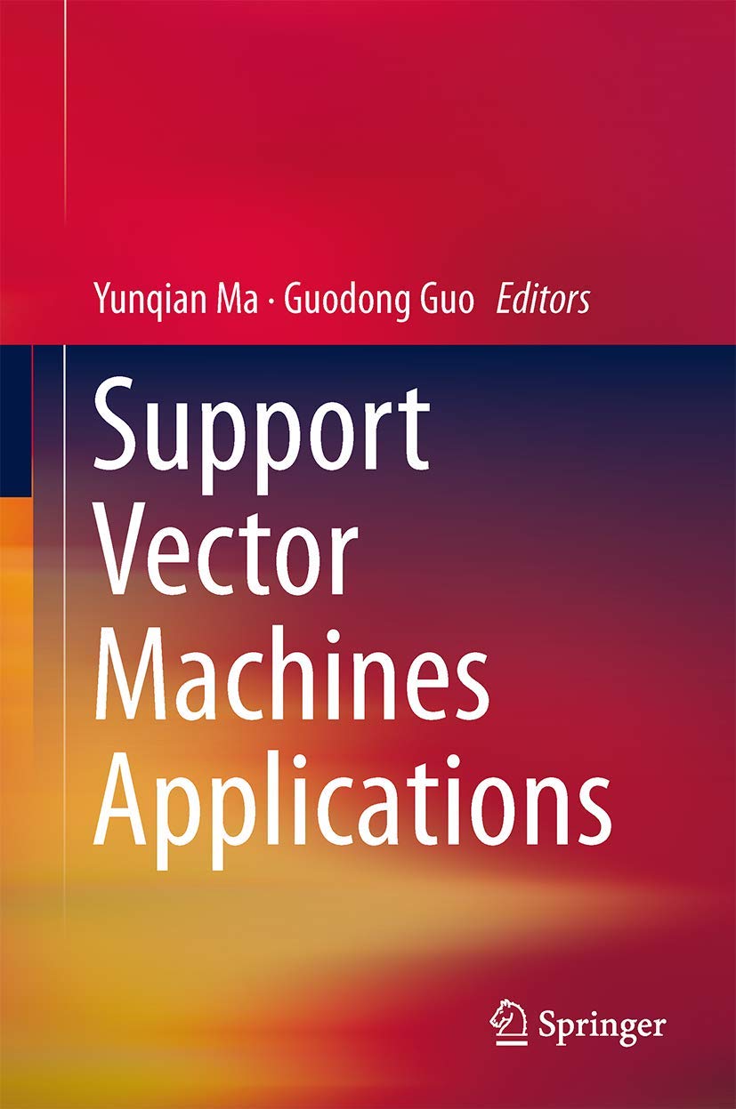 Support Vector Machines Applications Hardcover – 3 March 2014