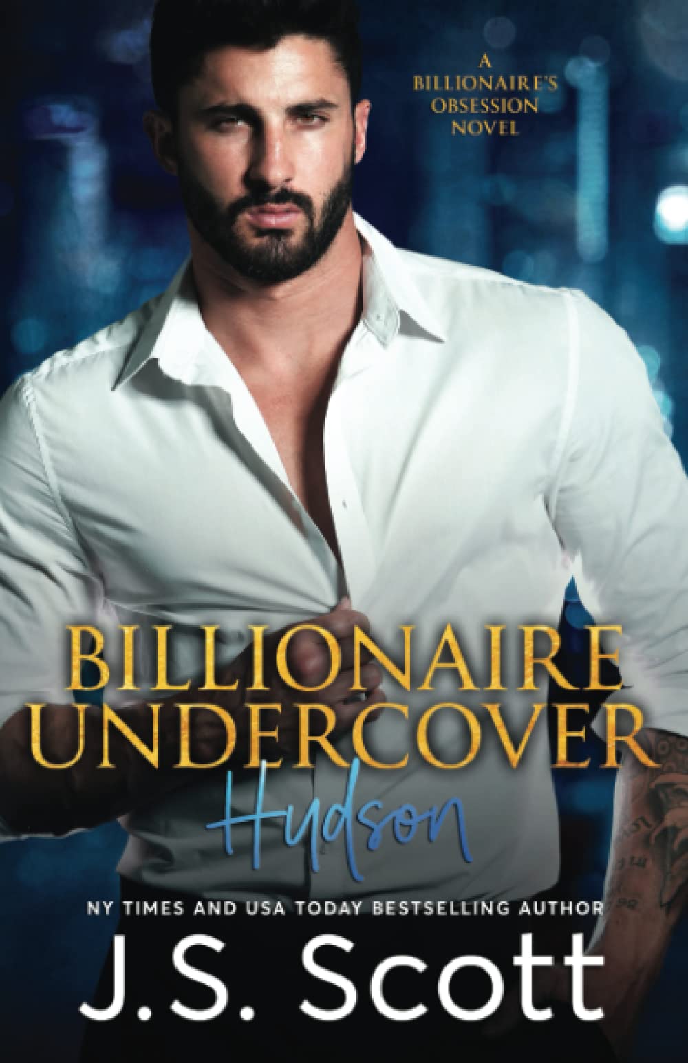 Billionaire Undercover: The Billionaire's Obsession ~ Hudson: 15