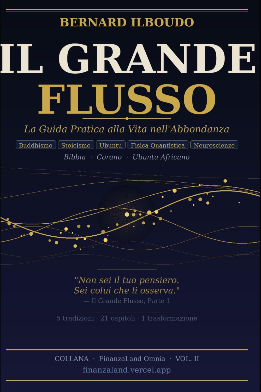 Il Grande Fluss0: Una guida pratica per vivere nell'abbondanza