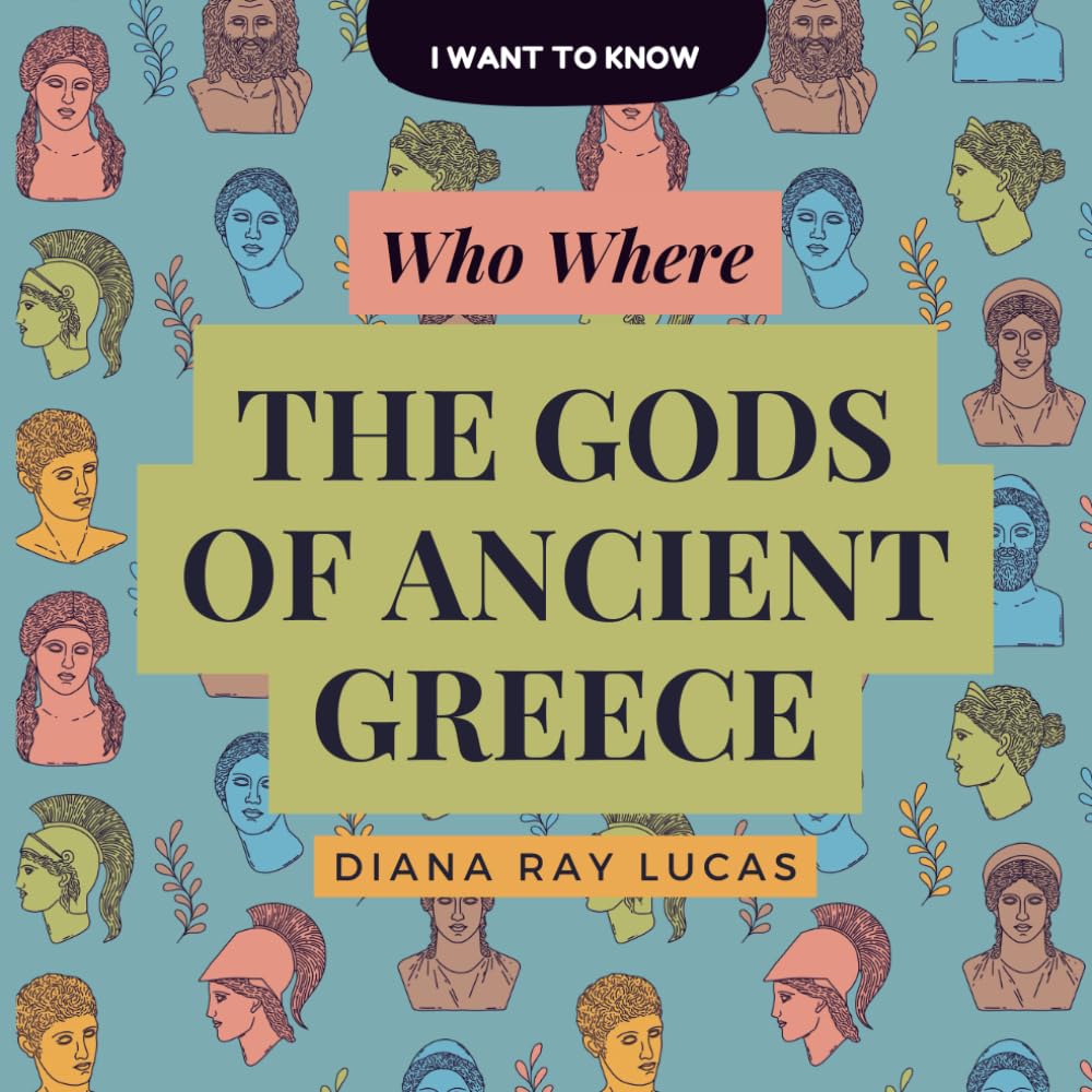 Who Were The Gods Of Ancient Greece?: Meet the fascinating Greek gods and step into a world of myths and magic! (I Want To Know)