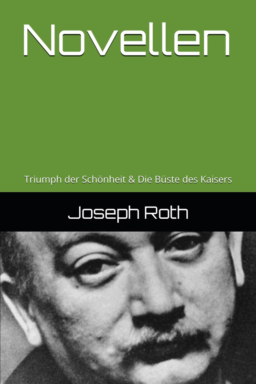 Novellen: Triumph der Schönheit & Die Büste des Kaisers