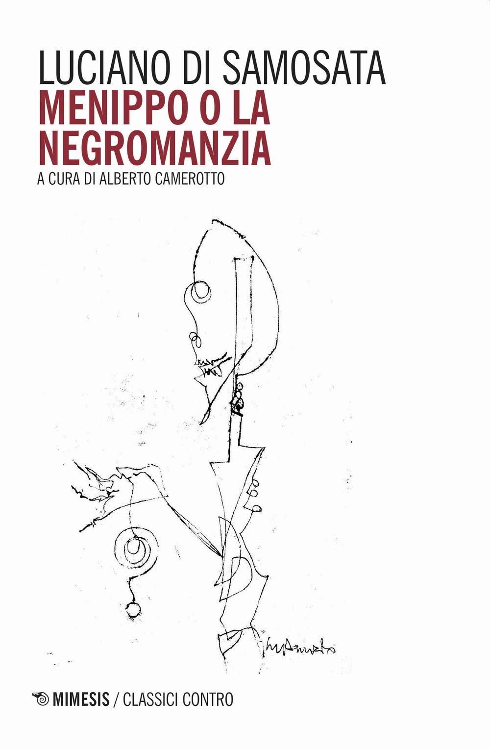 Menippo O La Negromanzia. Testo Greco A Fronte - 4