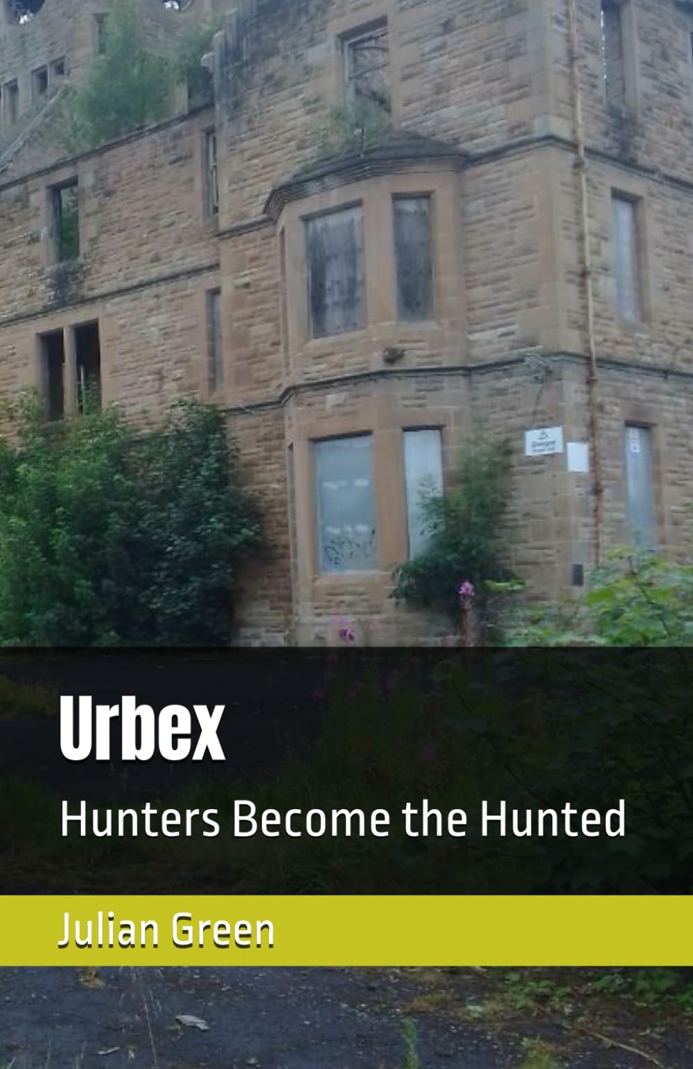 Urbex: Hunters Become the Hunted
