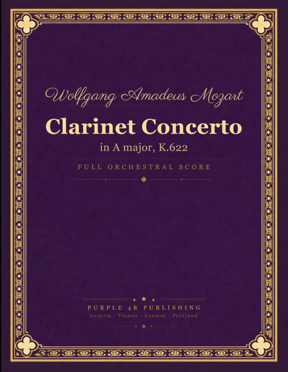 Wolfgang Amadeus Mozart - Clarinet Concerto: in A major, K.622