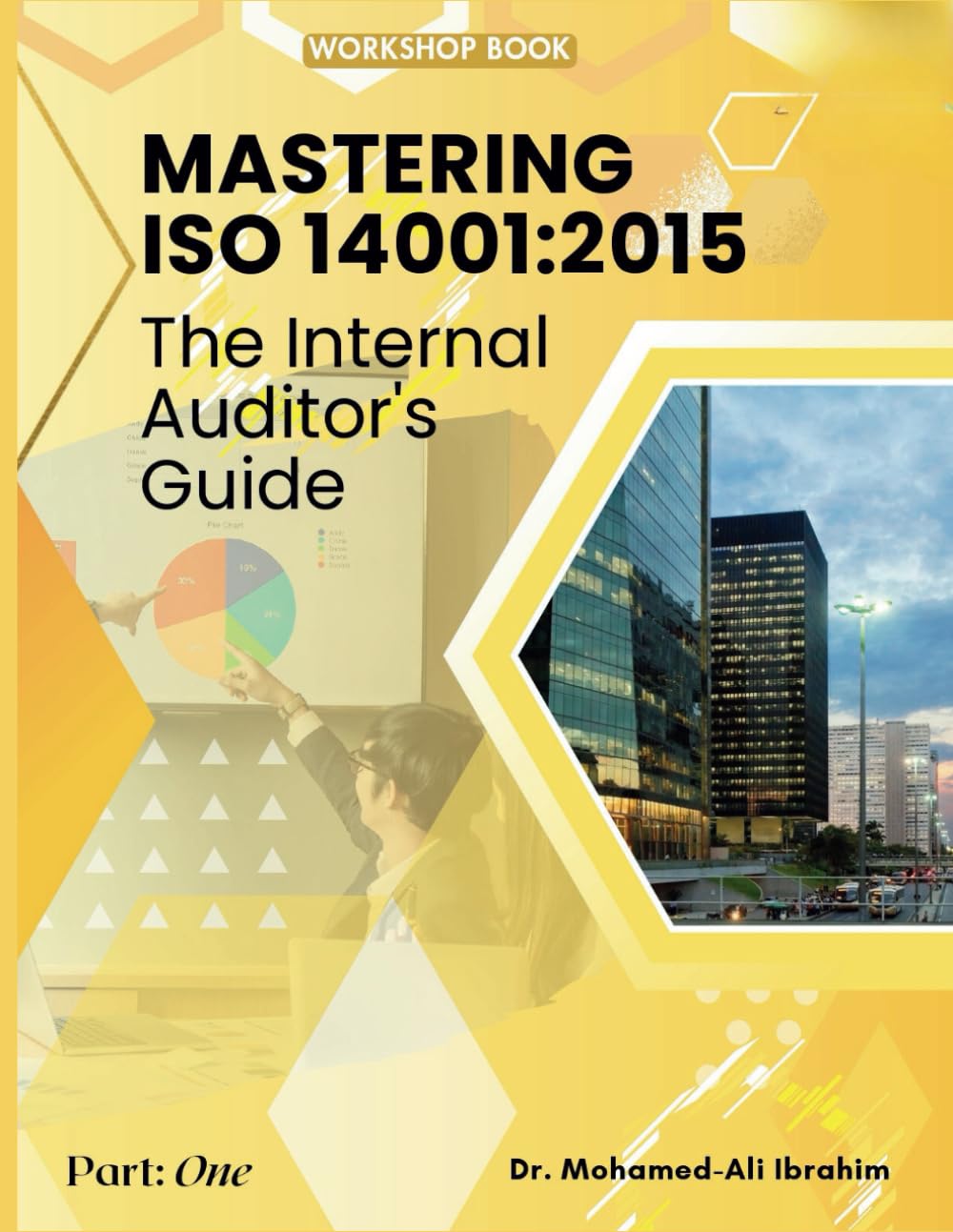 Mastering ISO 14001:2015: The Internal Auditor's Guide