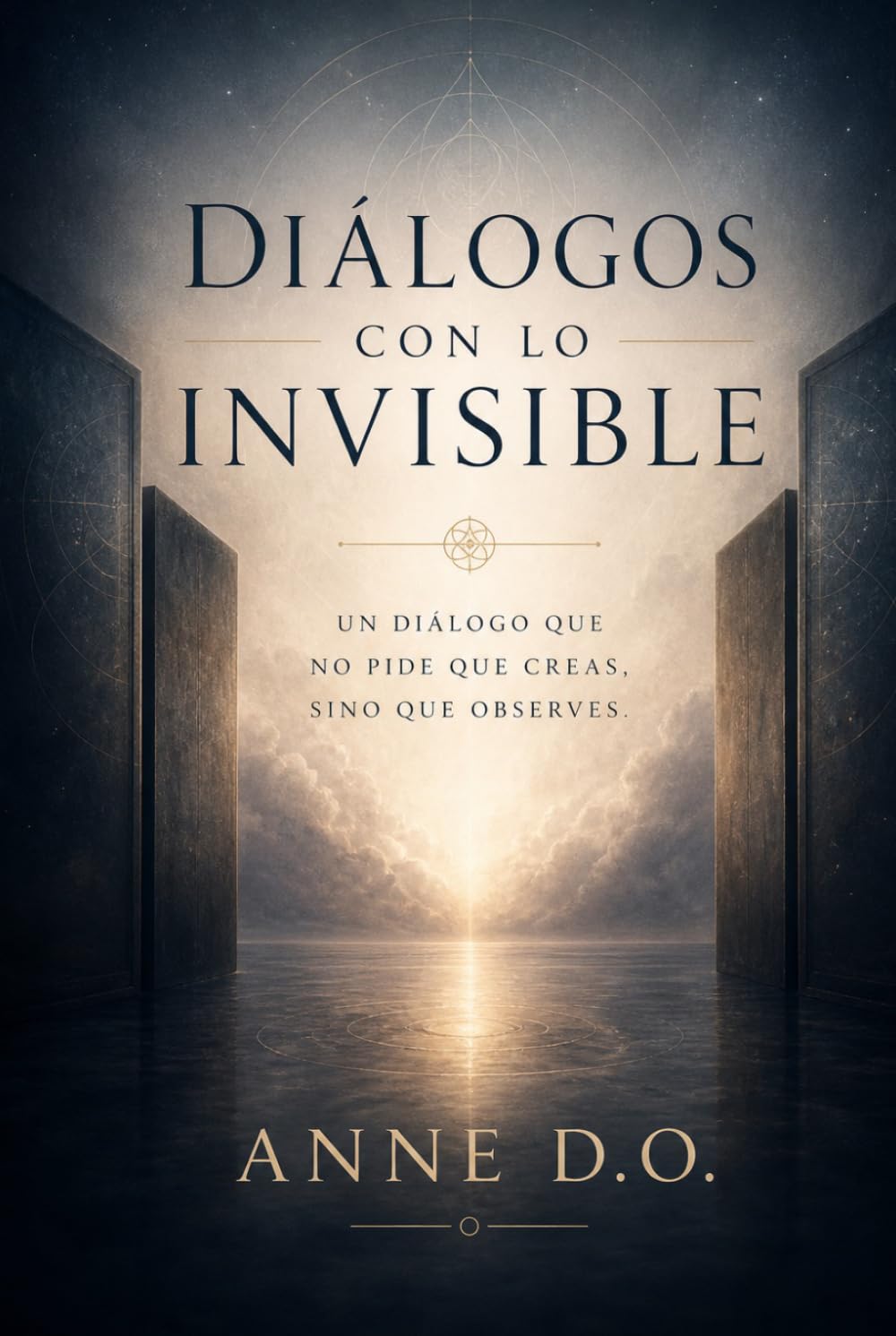 Diálogos con lo Invisible