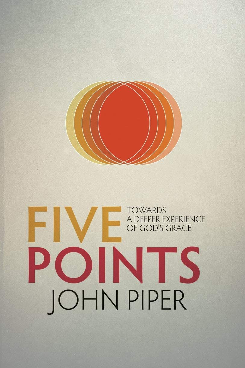 Five Points: Towards a Deeper Experience of God’s Grace