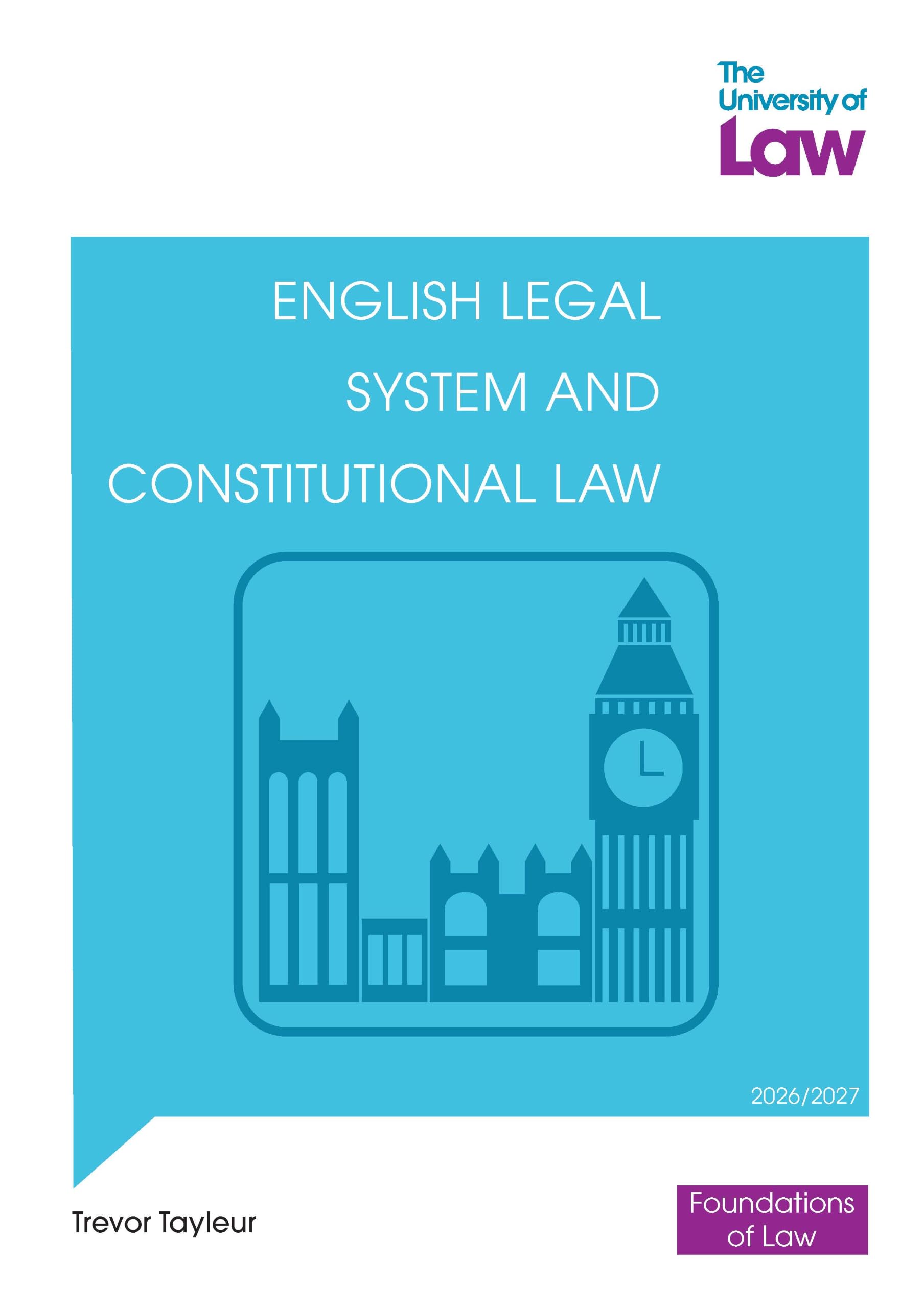 FOL - English Legal System & Constitutional Law 3e (Foundations of Law)