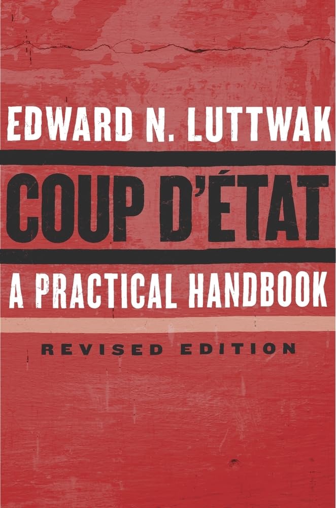 Harvard University Press Coup D'état: A Practical Handbook, Revised Edition