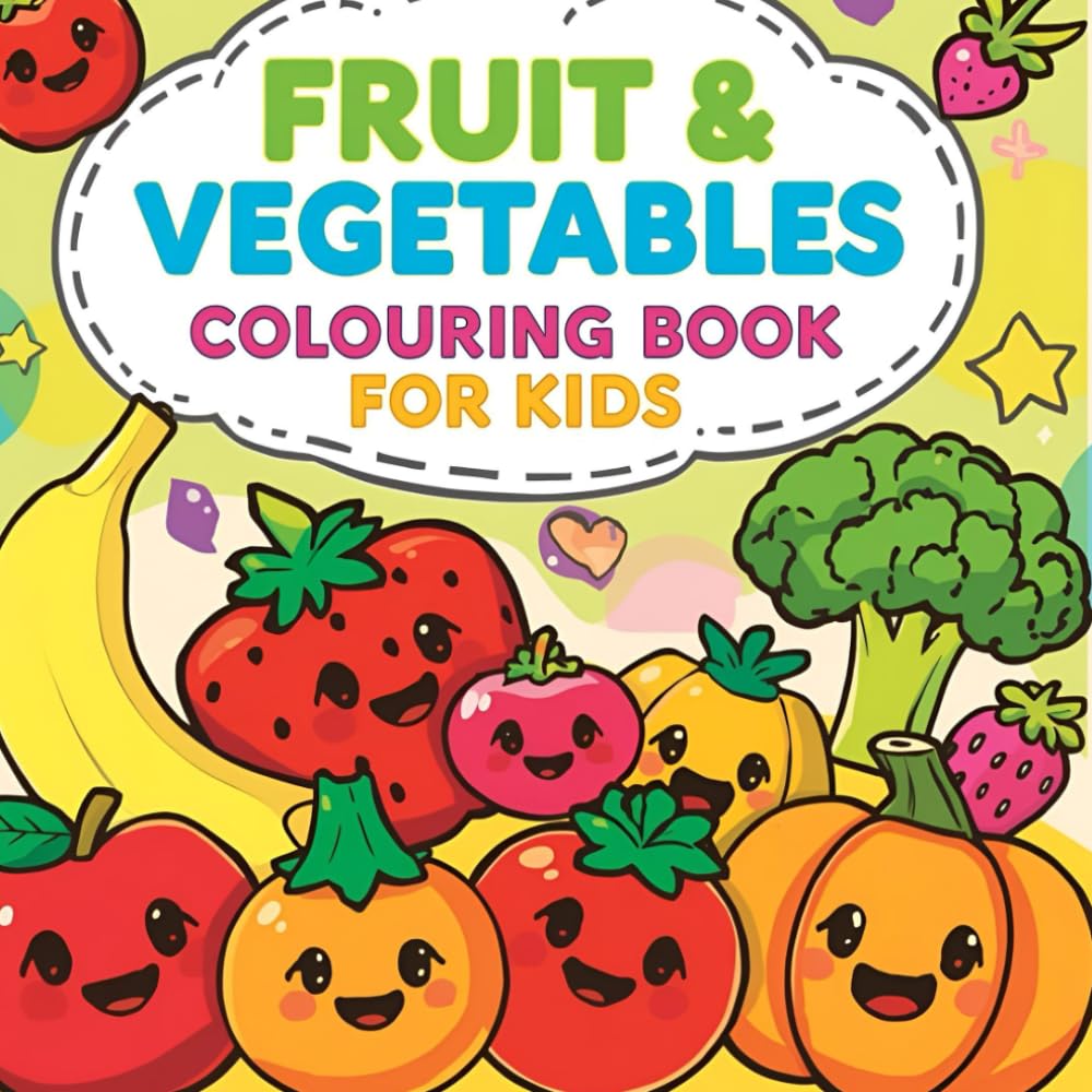 My fruit & vegetable colouring book for kids: Simple, cute and bold fruit & veggie design for little artist