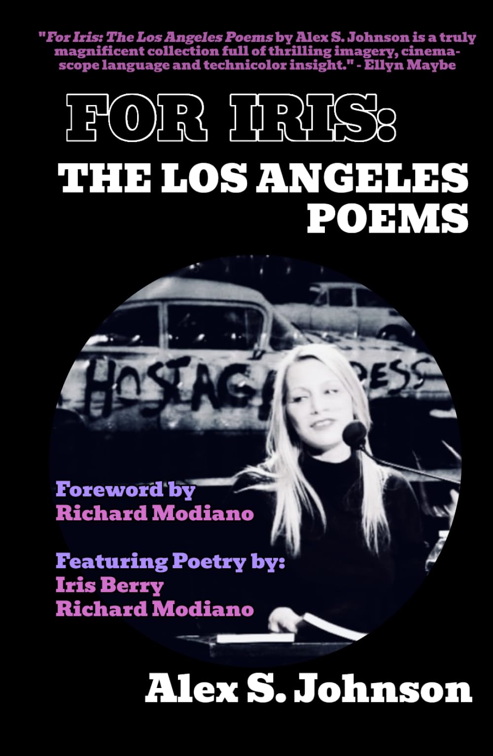 For Iris: The Los Angeles Poems