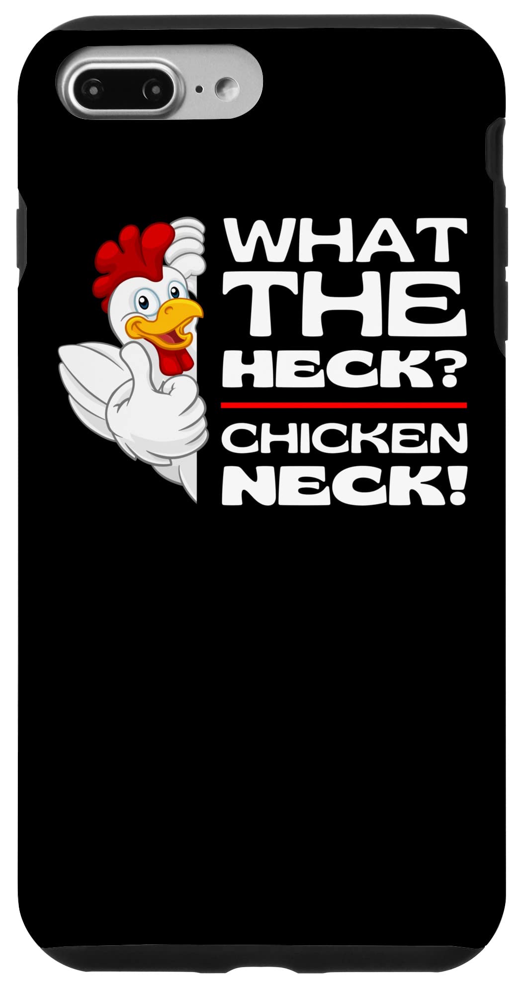 Guess Chicken Heck: Funny Chicken Jokes Memes Chickens Necks Case for iPhone 7 Plus/8 Plus