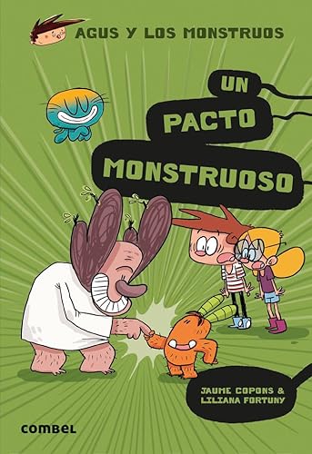 Un pacto monstruoso: Volume 25 (Agus y los monstruos)