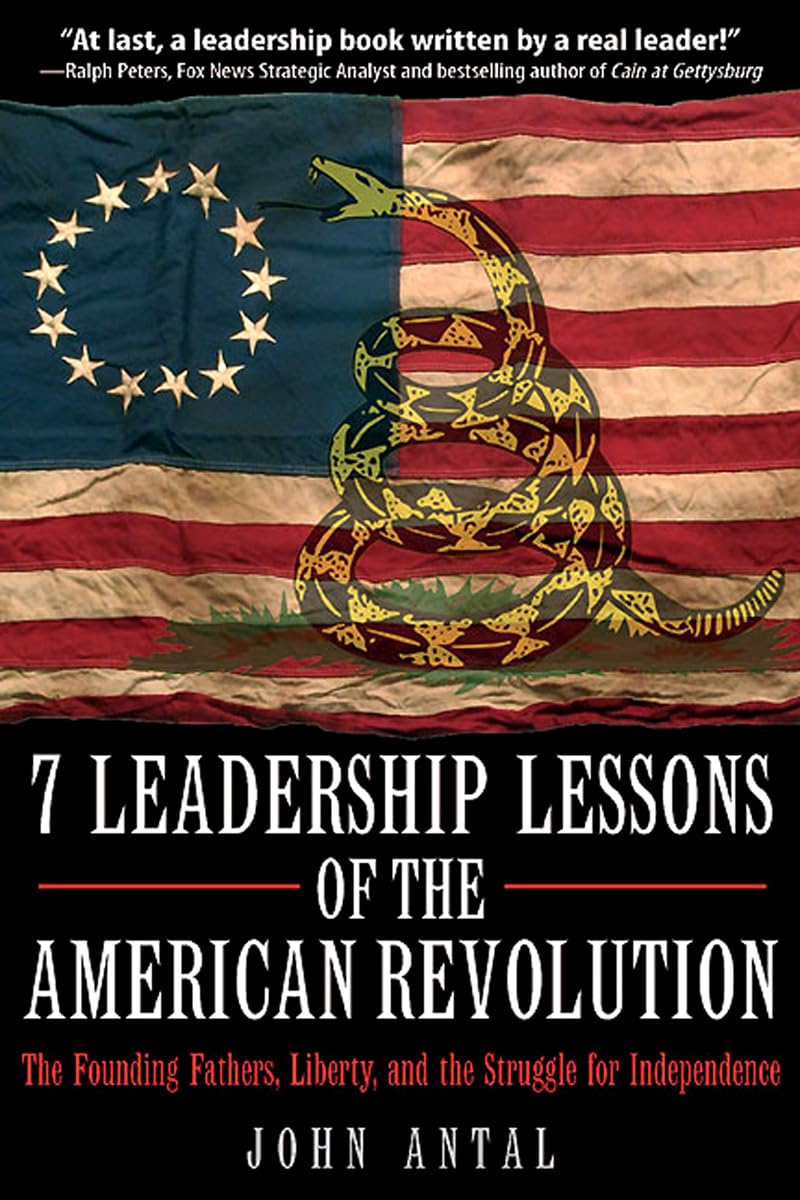 Buy 7 Leadership Lessons of the American Revolution: The Founding Fathes, Liberty, and the Struggle for Independence — BookShops.in