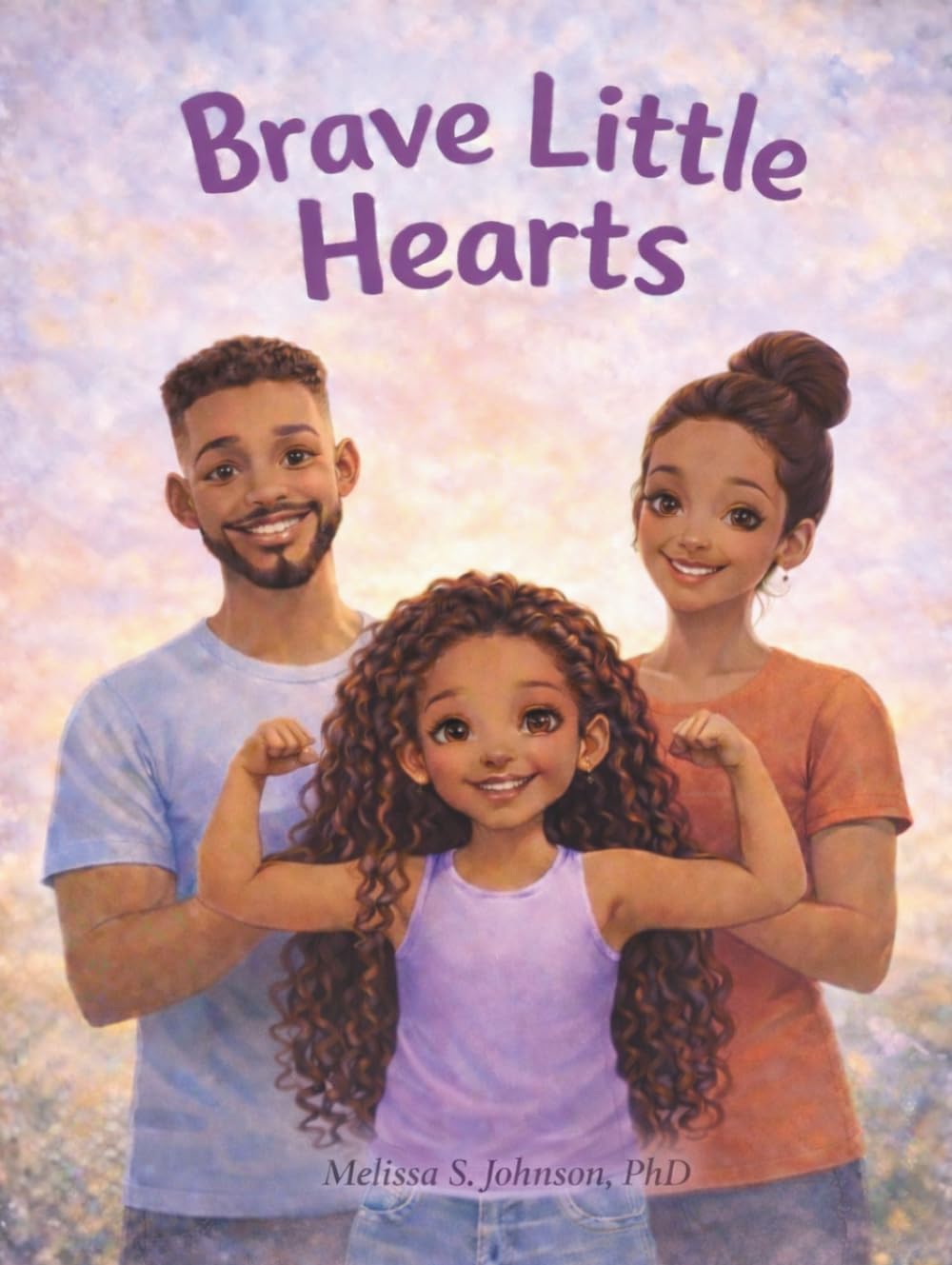 Brave Little Hearts: A Children’s Book About Parental Mental Illness, Courage, and Hope