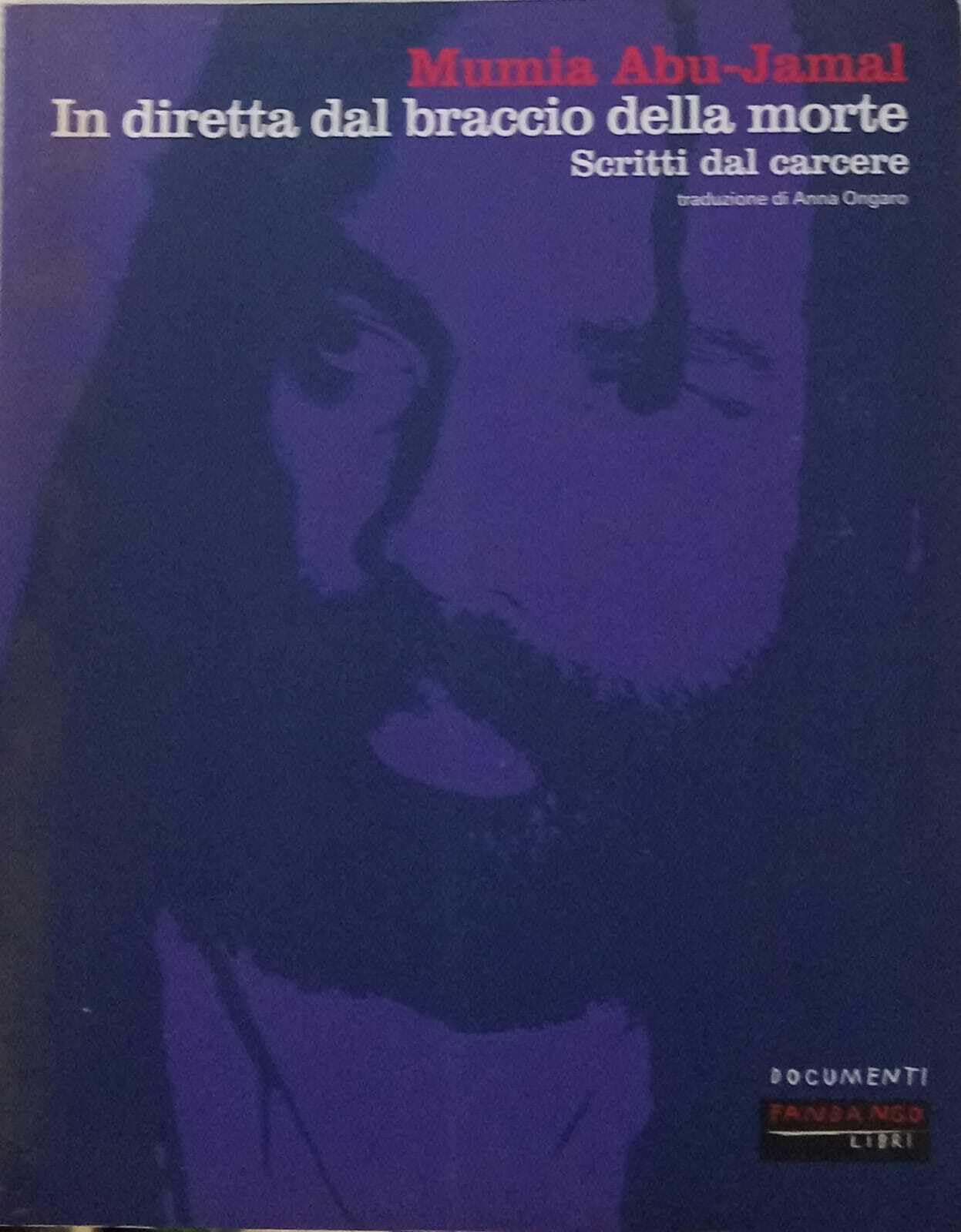 In Diretta Dal Braccio Della Morte. Scritti Dal Carcere - 4