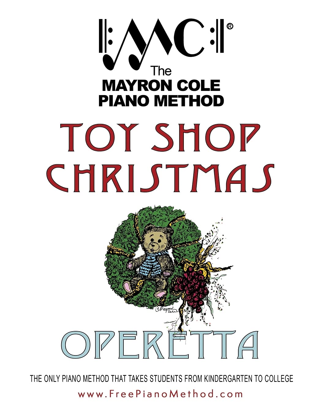 Toy Shop Christmas Operetta: The Mayron Cole Piano Method