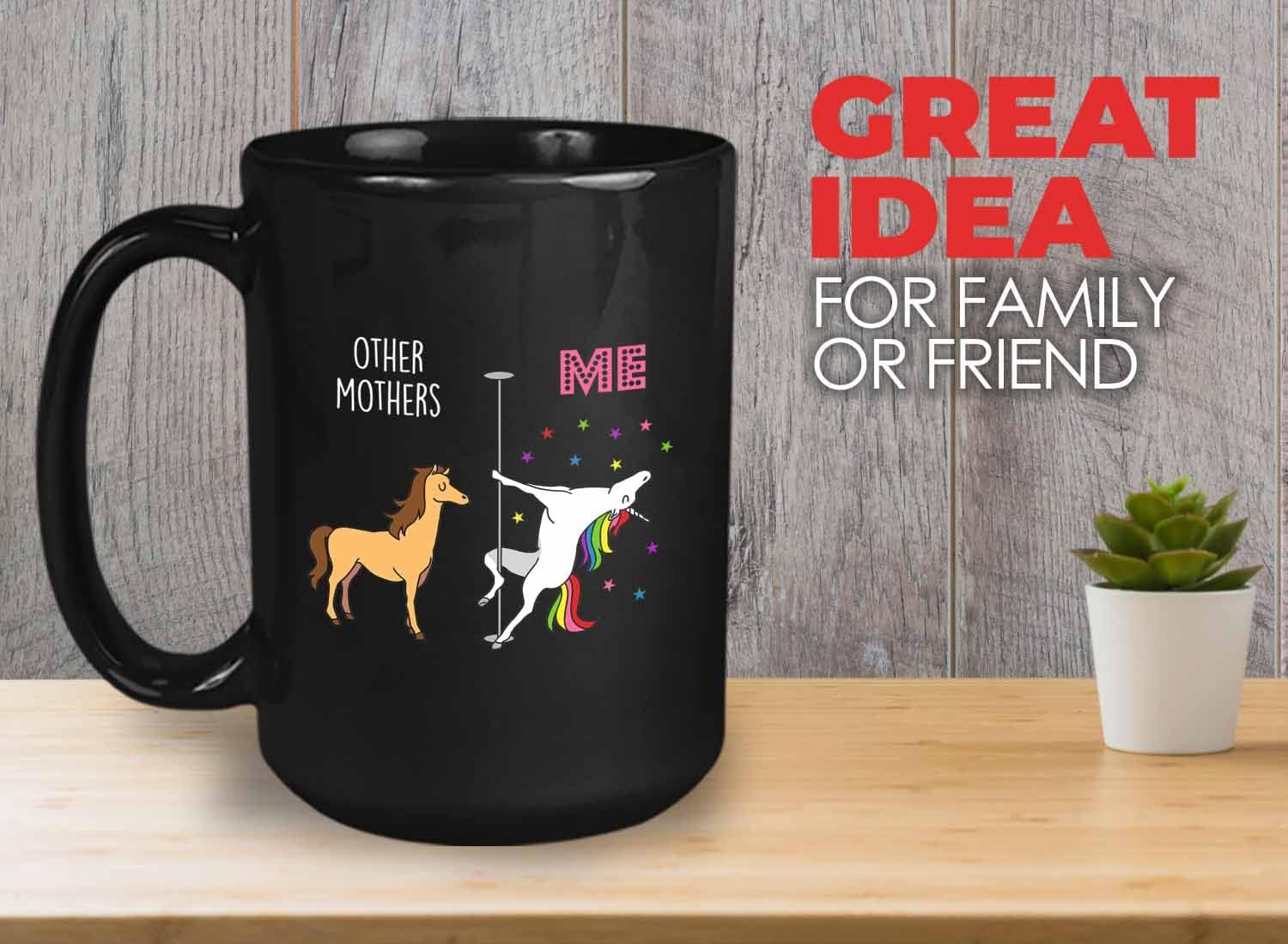 Bubble Hugs Mother's Birthday Coffee Mug 15oz Black - Unicorn Me Vs Other Mothers - Mama Day Family Unicorn Horse Lover Funny Birthday Mom
