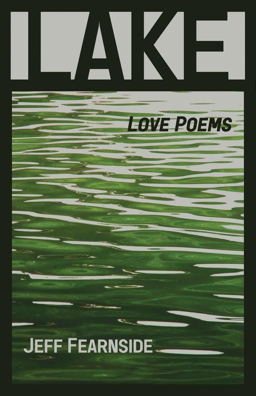 Lake: Love Poems