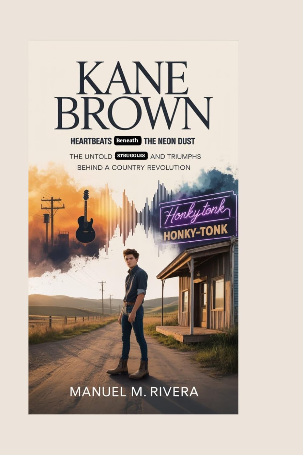 Kane Brown: Heartbeats Beneath the Neon Dust: The Untold Struggles and Triumphs Behind a Country Revolution