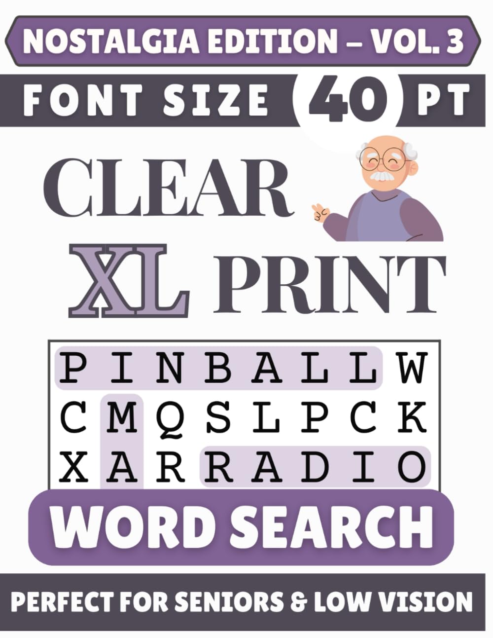 Clear XL 40-pt Print Nostalgia Word Search (VOL. 3): Designed for Seniors | 60 Nostalgic Puzzles | 8.5x11 Inches | Thoughtful Gift for Parents,