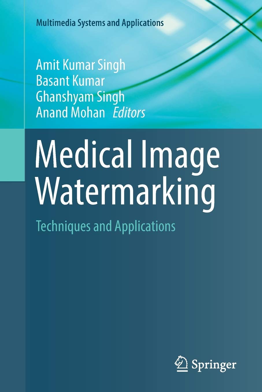 Medical Image Watermarking: Techniques and Applications