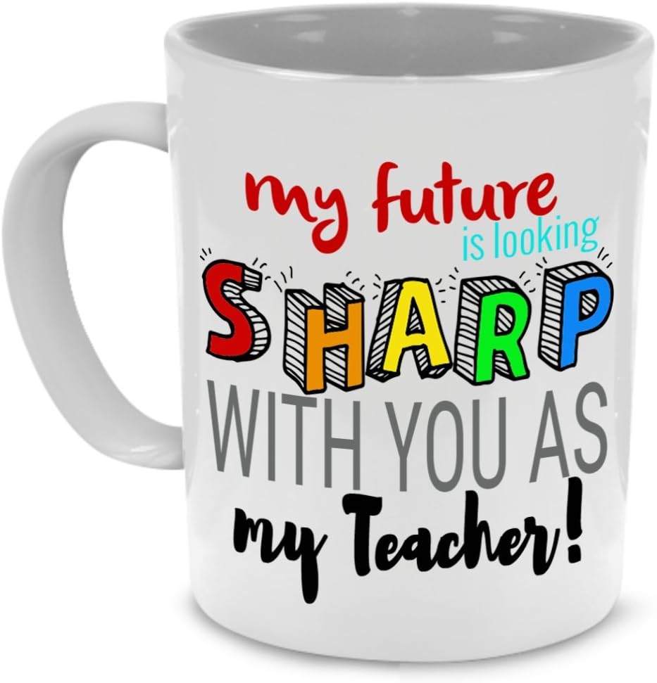 A Fun, Unique Teacher Coffee Mug, A Perfect Way to Show Appreciation - Printed on Both Sides!