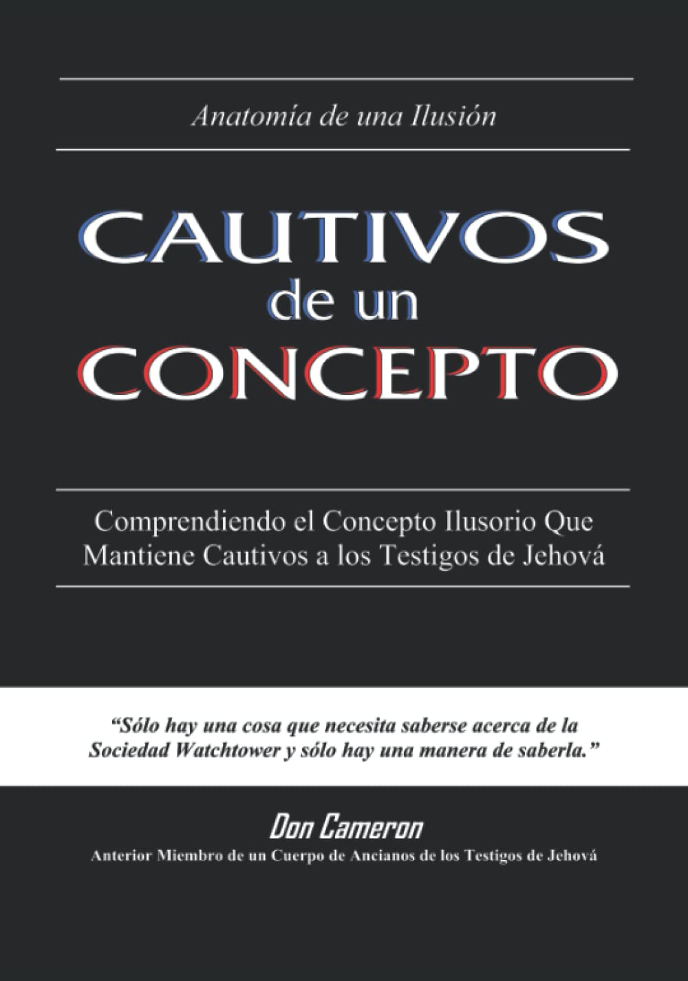 Cautivos De Un Concepto
