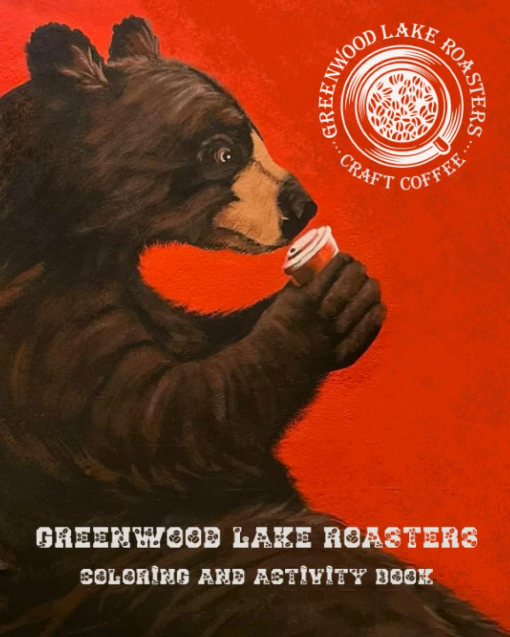 GREENWOOD LAKE ROASTERS COLORING AND ACTIVITY BOOK