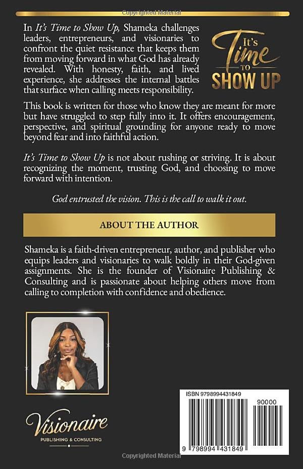 It's Time to Show Up: Walking Boldly in the Assignment God Entrusted to You image 3