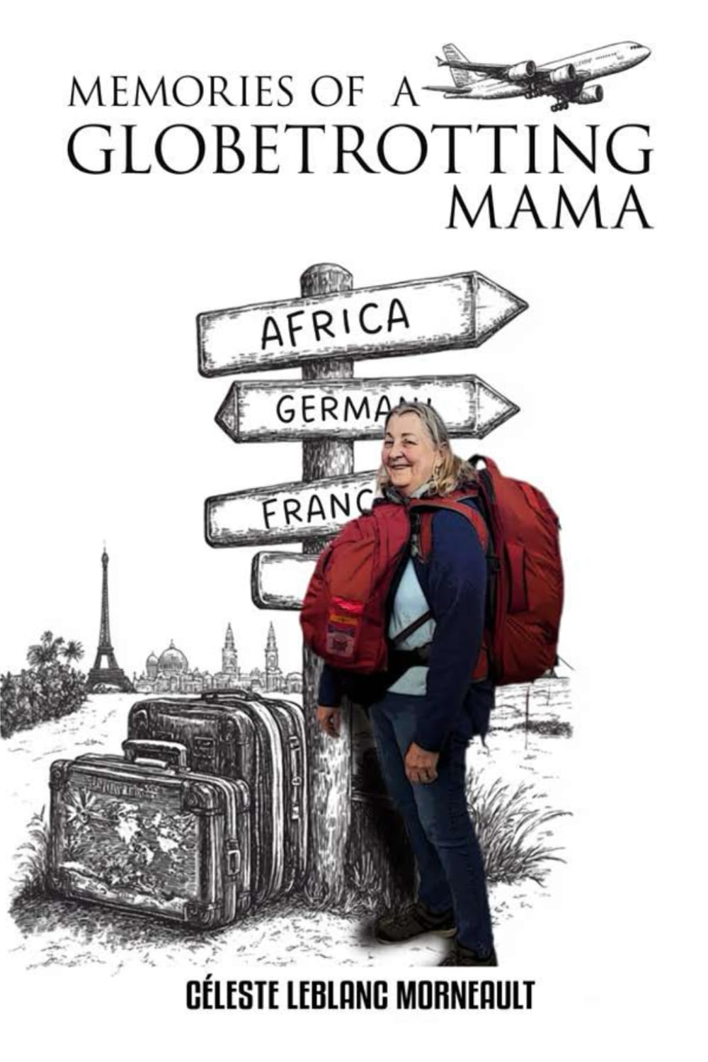 Memories of a Globe Trotting Mama "