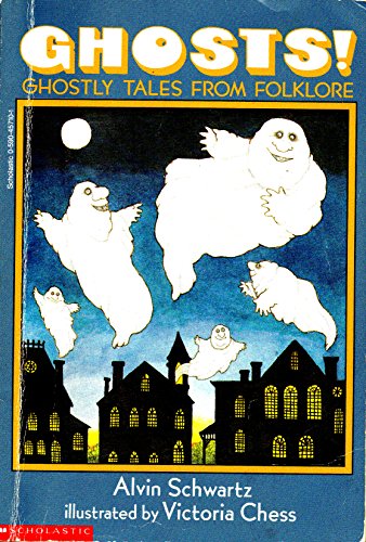 Ghosts! Ghostly Tales from Folklore 0590457101 Book Cover
