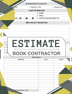 Estimate Book Contractor : Job Cost & Project Quote Logbook for Construction, Plumbing, Electrical, HVAC & Handyman Services, Track Materials, Labor and Client Info | 60 Estimate Sheets