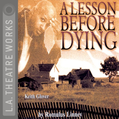A Lesson Before Dying Audiobook by Romulus Linney episode artwork