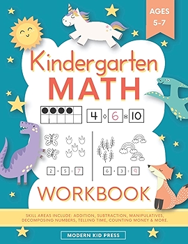 Kindergarten Math Workbook for Ages 5-7: Addition and Subtraction Activities